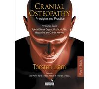 Torsten Liem Cranial Osteopathy: Principles and Practice - Volume 2 (Tascabile)