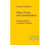 Torsten Menkhaus Eidos, Psyche Und Unsterblichkeit (Tascabile)