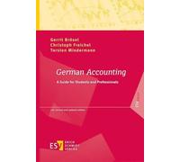 Torsten Mindermann Gerrit Br&ouml German Accounting: A Guide for Stu (Tascabile)