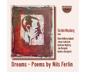 Torsten Mossberg Dreams: Poems By Nils Ferlin (CD) Album