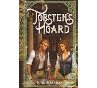 Torsten's Hoard: A Fantasy Adventure with Gods, Magic, and Romance