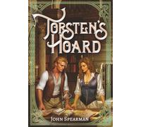 Torsten's Hoard: A Fantasy Adventure with Gods, Magic, and Romance