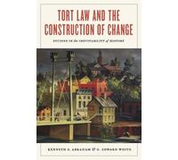 Tort Law and the Construction of Change (Tascabile)