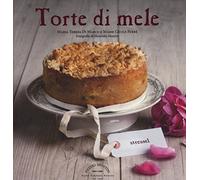 Torte di mele. Ediz. illustrata
