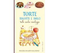 Torte e dolci delle nostre montagne