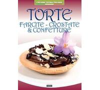 Torte farcite. Crostate e confetture