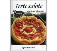 Torte salate quiches e sformati
