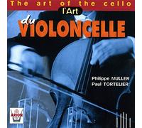 Tortelier, Paul & Phil Muller - L'Art Du Violoncelle