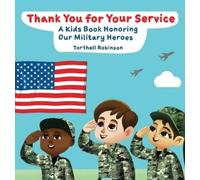 Torthell Robins Thank You for Your Service A Kids Book Honor (Copertina rigida)