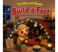 Tortilla and Simon Build a Fort