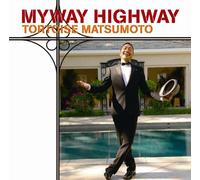 Tortoise Matsumoto - My Way Highway [Import]