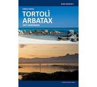 Tortolì Arbatax. Sardegna Orientale. Ediz. tedesca