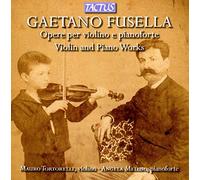 Gaetano Fusella Gaetano Fusella: Opere Per Violino E Pianoforte (CD) Album