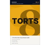 Torts for the NextGen Bar Exam: 2026-2027 Study Guide with Plain-English Outlines, 386 Practice Questions & 521 Flashcards