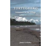 Tortuguero: Volunteers in the Village
