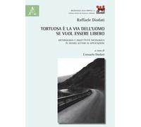 Tortuosa è la via dell'uomo se vuol essere libero. Metodologia e oggettività sociologica in diversi settori di applicazione