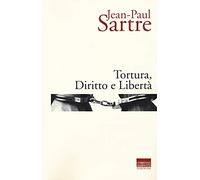 Tortura, diritto e libertà