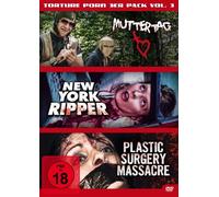 Torture Porn 3er Pack Vol. 3 ( Muttertag, New York Ripper, Plastic Surgery Massacre )
