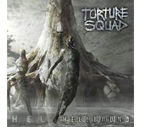 Torture Squad - Hellbound