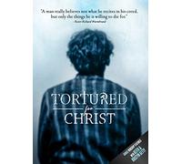 Tortured For Christ