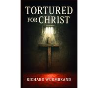 Tortured for Christ