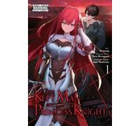 The Kept Man of the Princess Knight 1