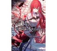Toru Shirogane Stephen Pa The Kept Man of the Princess Knight, Vol. (Tascabile)