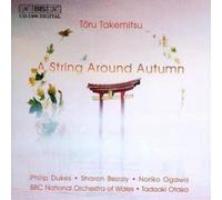 Toru Takemitsu A String Around Autumn (Otaka, Bbc No, Dukes, Ogawa, Bezaly) (CD)
