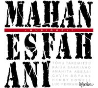 Toru Takemitsu Mahan Esfahani: Musique?: Modern and Electro-acoustic Works (CD)