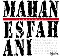 Toru Takemitsu Mahan Esfahani: Musique?: Modern and Electro-acoustic Works (CD)