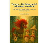 Torwyn - Eine Reise zu sich selbst (aus Versehen)