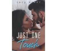 Tory Baker Just One Touch (Tascabile) Carter Brothers