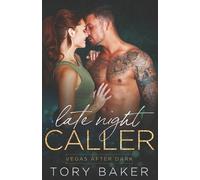 Tory Baker Late Night Caller (Tascabile) Vegas After Dark