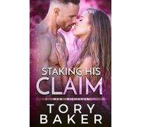 Tory Baker Staking His Claim (Tascabile) Men in Charge