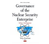 Tory Carman Governance of the Nuclear Security Enterprise (Copertina rigida)