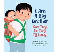 Tory Envy I Am A Big Brother - Kuv Yog Ib Tug Tij Laug (Copertina rigida)