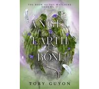 Tory Guyon Angel of Earth & Bone (Tascabile) Book of the Watchers