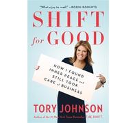 Tory Johnson Shift For Good (Tascabile)