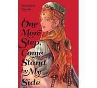 Toryumon Takeda Jason Moses One More Step, Come Stand by My Side (Tascabile)