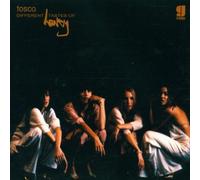 Tosca - Different Tastes of Honey