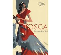 Tosca. Giacomo Puccini