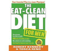 Tosca Reno Robert Kennedy The Eat-Clean Diet for Men (Tascabile)