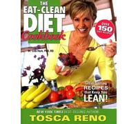 Tosca Reno The Eat-Clean Diet Cookbook (Tascabile) Eat Clean Diet Cookbooks