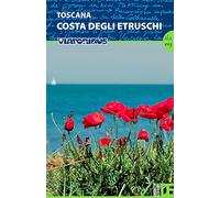 Toscana. Costa degli etruschi. Ediz. italiana e inglese