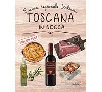 Toscana in bocca. Ediz. italiana e inglese