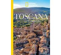 Toscana. Tesoro nel cuore dell'Italia. Meraviglie d'Italia