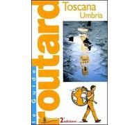 Toscana Umbria. Ediz. illustrata
