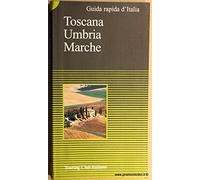 Toscana, Umbria, Marche
