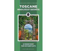 Toscane insolite et secrète - Mauro Jacopo, Di Ferdinando Roberto