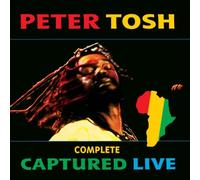 Tosh,Peter - Complete Captured Live